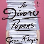 The-Divorce-Papers-by-Susan-Rieger